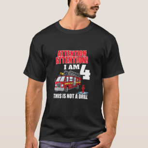 Kids Attention I'm 4 Fireman Fire Truck 4 Year Old T-Shirt