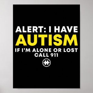 Kids Au Awareness Shirts - Have Au Call 911 Shirt Poster