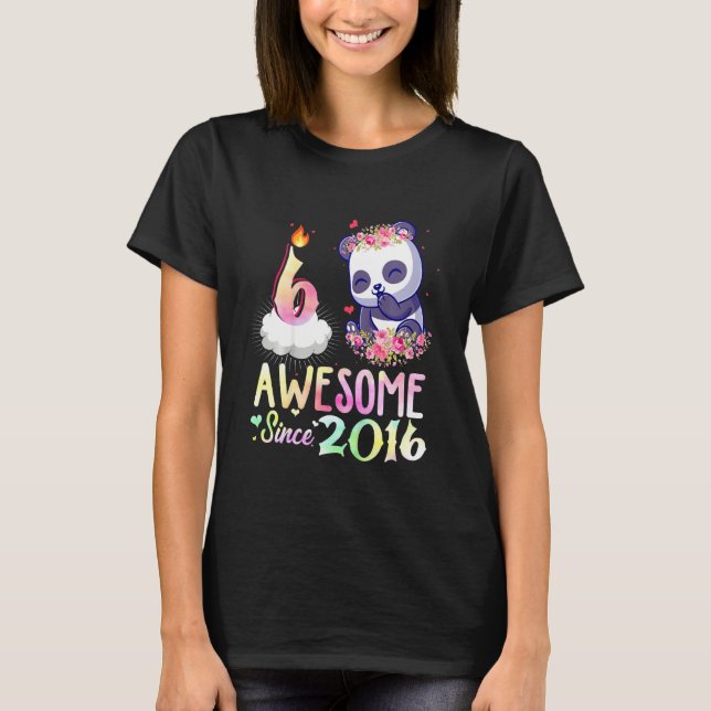 Kids Awesome Since 2016 6th Birthday 6 Years Old P T-Shirt (Front)
