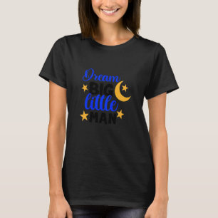 Kids Baby Boy Motivational Quote Be Kind Dream Big T-Shirt