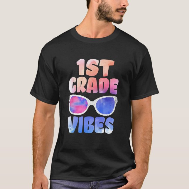 Kids Back To School 1st Grade Vibes First Day Teac T-Shirt (Front)