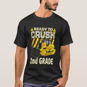 Kids Back To School Bulldozer Ready To Crush 2nd T-Shirt