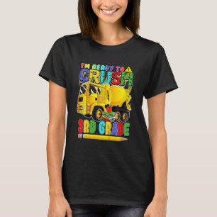 Kids Back To School Mixer Truck Ready To Crush 3r T-Shirt