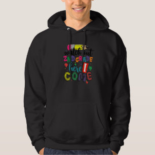 Kids Back To School Watch Out 2nd Grade Here I Com Hoodie