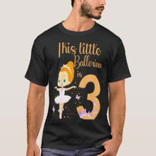 Kids Ballerina 3rd Birthday Party Theme 3 Years Ol T-Shirt