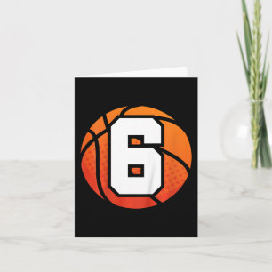 Kids Basketball Birthday 6 Number Six Year Old Bo Card