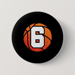 Kids Basketball Birthday  6 Number Six Year Old Bo Cm Round Badge