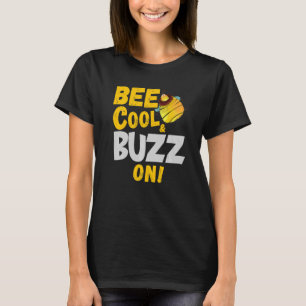 Kids Bee Cool & Buzz On Cute Happy Buzzing Bee T-Shirt