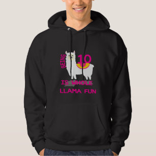 Kids Being 10 Is Whole Llama Fun 10th Birthday Lla Hoodie