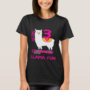 Kids Being 3 Is Whole Llama Fun 3rd Birthday Llama T-Shirt