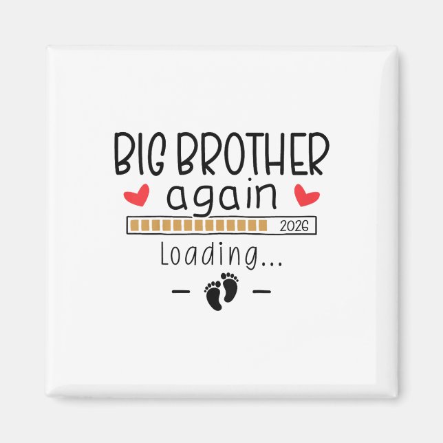 Kids Big Brother Again Est 2026 - 3rd Baby Pregnan Magnet (Front)