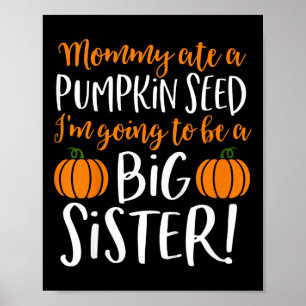 Kids Big Sister Fall Pregnancy Announcement Hallow Poster