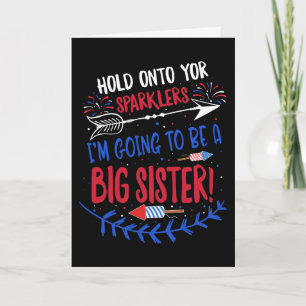 Kids Big Sister Sparkler 4th Of July Pregnancy Ann Card