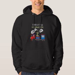 Kids Birthday 2 Yr Old This Little Conductor Is 2 Hoodie