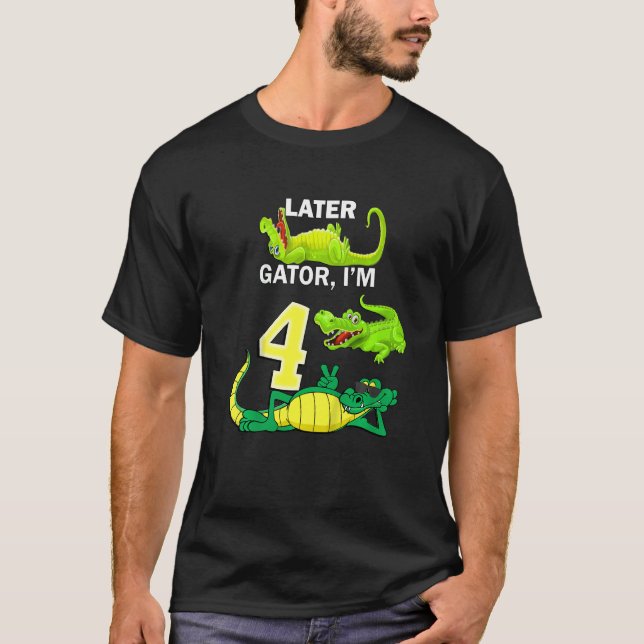 Kids Birthday 4 Years Old Later Gator Cool Alligat T-Shirt (Front)