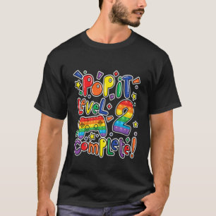 Kids Birthday Boy Girl Level 2 Complete Pop It Fid T-Shirt