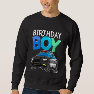 Kids Birthday Boy Police Car Policeman Theme Birth Sweatshirt