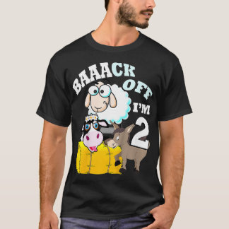 Kids Birthday Gift Baaack Off Im 2 Farm Themed Bir T-Shirt
