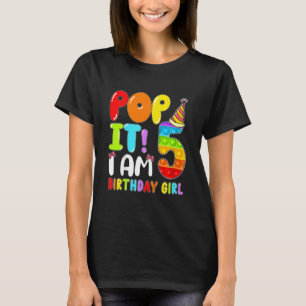 Kids Birthday Kids Pop It I Am 5 Years Old 5th Bir T-Shirt