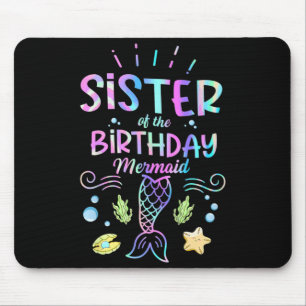 Kids Birthday Mermaid Quote For A Sister Of A Mouse Mat