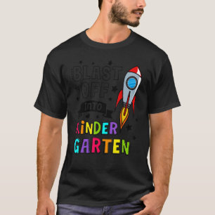 Kids Blast Off Into Kindergarten Rocket Back To S T-Shirt