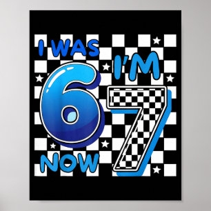 Kids Blue Checkered I Was 6 Now I&# ; m 7 Funny 67 Poster