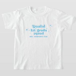 Kids Blue Class Teacher Name Team Squad Any Grade  T-Shirt