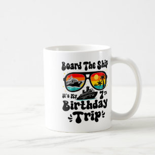 Kids Board The Ship It's My 7th Birthday 7 Years O Coffee Mug