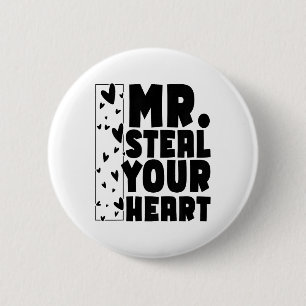 Kids Boys Valentine Shirt Mr Steal Your Heart For  6 Cm Round Badge