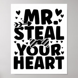 Kids Boys Valentine Shirt Mr Steal Your Heart For  Poster