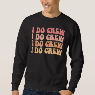 Kids Bride I Do Crew Retro Bachelorette Party Brid Sweatshirt