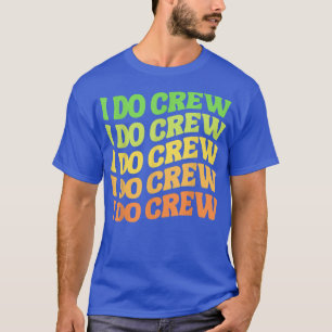 Kids Bride I Do Crew Retro Bachelorette Party Brid T-Shirt