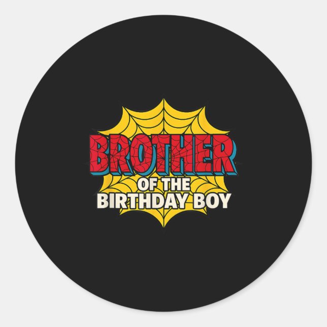 Kids Brother Of The Birthday Boy Spider Theme Part Classic Round Sticker (Front)