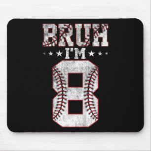 Kids Bruh 8th Birthday Bysebyll Bruh I'm 8 Year Ol Mouse Mat
