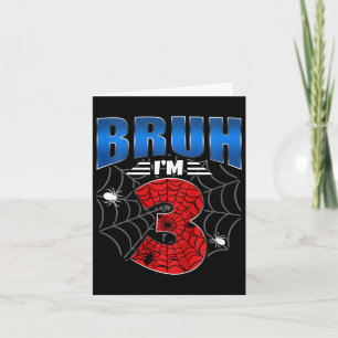 Kids Bruh I'm 3 Year Old Three Funny 3rd Birthday Card