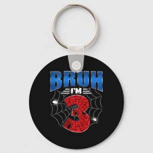 Kids Bruh I'm 3 Year Old Three Funny 3rd Birthday Key Ring