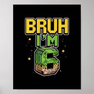 Kids Bruh It' S My Birthday Boys Kids Funny Pixel  Poster