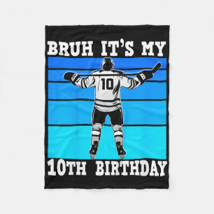 Kids Bruh It's My 10th Birthday Ice Hockey Boy 10 Fleece Blanket