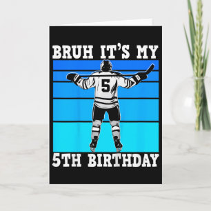 Kids Bruh It's My 5th Birthday Ice Hockey Boys 5 Y Card