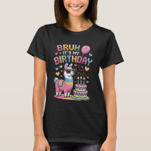 Kids Bruh Its My Birthday Llama Cake Celebration P T-Shirt