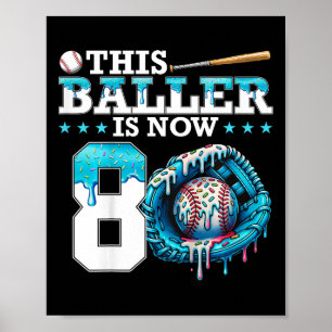 Kids Bysebyll Drip 8th Birthday Party Sport Fan Bo Poster