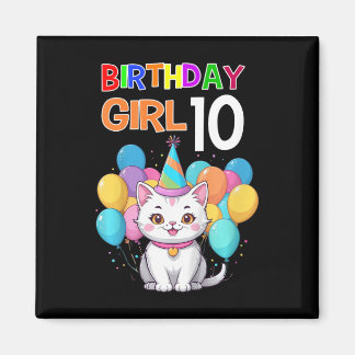Kids Cat Birthday 10 Birthday Party Girls 10th Bir Magnet
