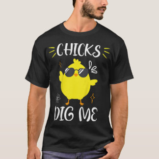 Kids Chicks Dig Me Easter Day Chickens Spring Baby T-Shirt