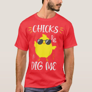 Kids Chicks Dig Me Easter Day Chickens Spring Baby T-Shirt