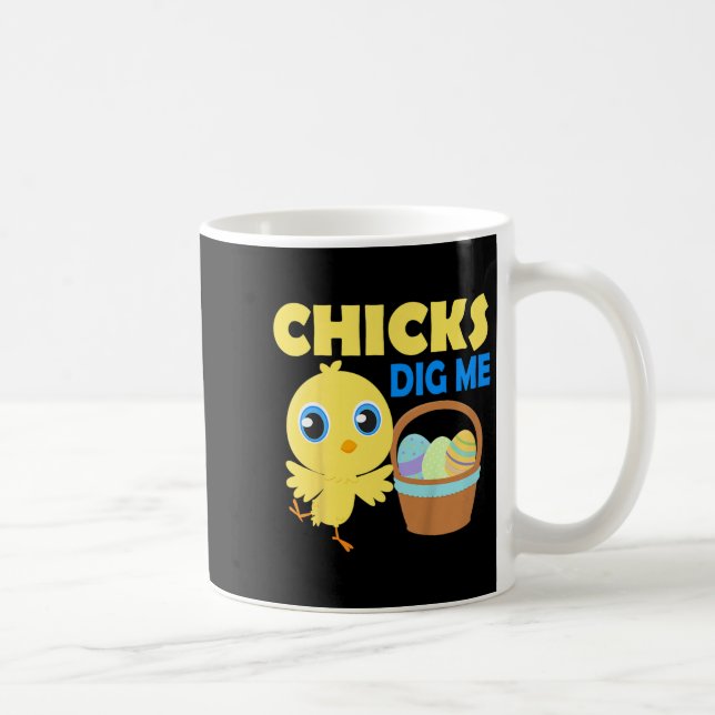 Kids Chicks Dig Me Easter Egg Hunt Basket Funny Qu Coffee Mug (Right)