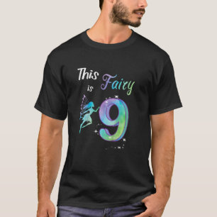 Kids Children Birthday 9 Years Fairy T-Shirt