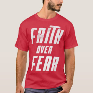 Kids Christians Cool Faith Over Fear Motivation T-Shirt