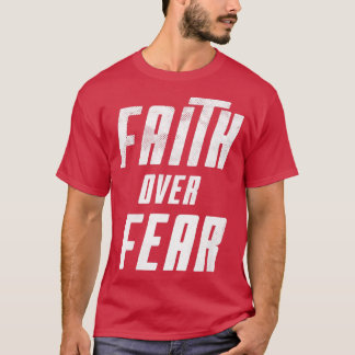 Kids Christians Cool Faith Over Fear Motivation  T-Shirt