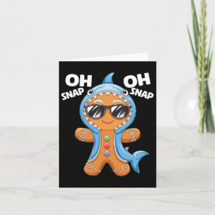Kids Christmas Gingerbread Man Cookie Shark Oh Sna Card
