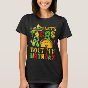 Kids Cinco De Mayo Lets Taco 'Bout My Birthday Fie T-Shirt